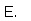 `E.`