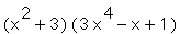 (x^2+3)*(3*x^4-x+1)