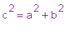 c^2 = a^2+b^2